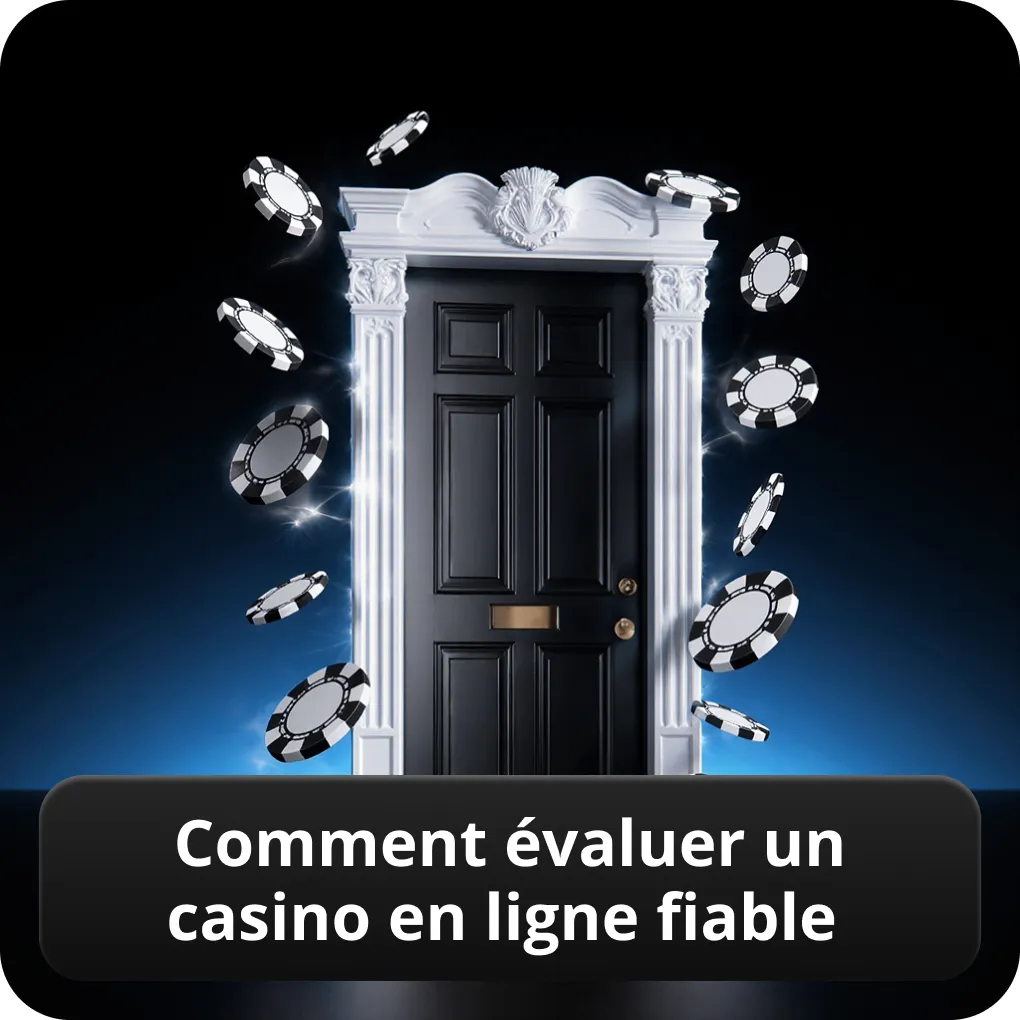 Comment évaluer un casino en ligne fiable